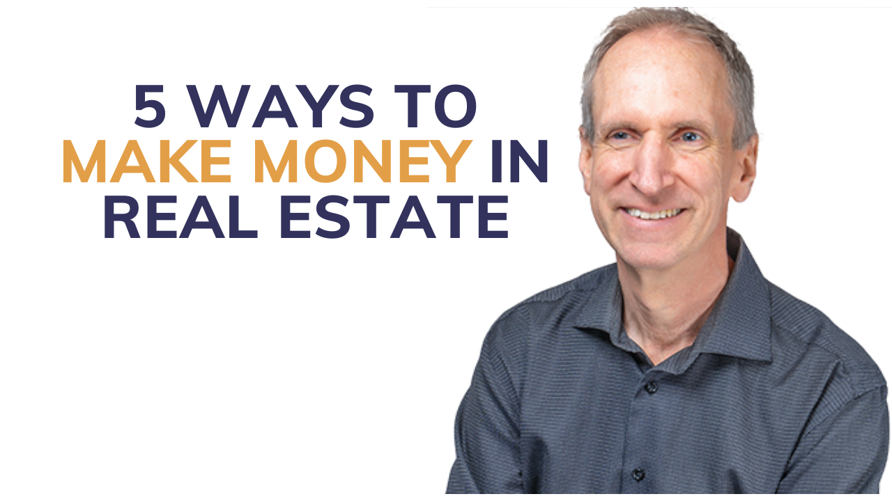 5-ways-to-make-money-in-real-estate-jeff-gunther